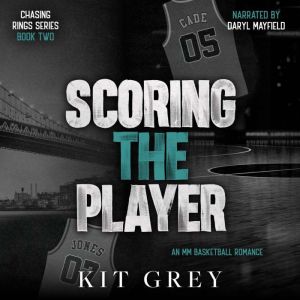 Scoring the Player, Kit Grey