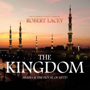 The Kingdom, Robert Lacey