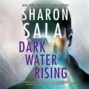 Dark Water Rising, Sharon Sala