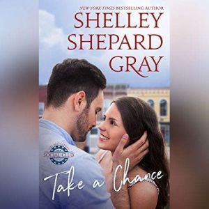 Take a Chance, Shelley Shepard Gray