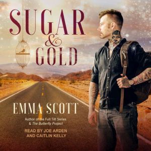 Sugar  Gold, Emma Scott