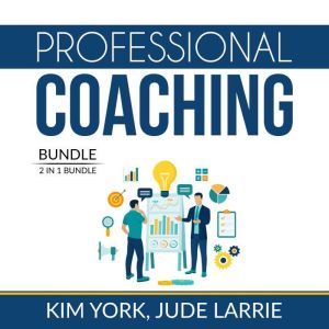 Professional Coaching Bundle 2 in 1 ..., Kim York