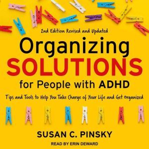 Organizing Solutions for People with ..., Susan C. Pinsky
