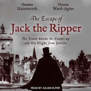 The Escape of Jack the Ripper, Jonathan Hainsworth
