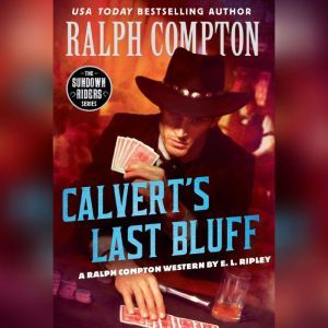 Calverts Last Bluff, Ralph Compton