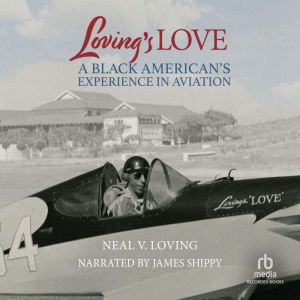 Lovings Love, Neal V. Loving