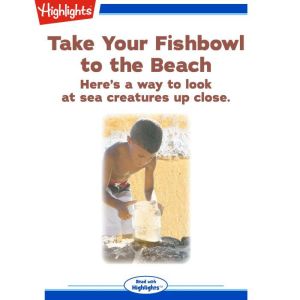 Take Your Fishbowl to the Beach, Les Ewen