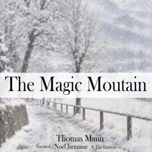 The Magic Moutain, Thomas Mann
