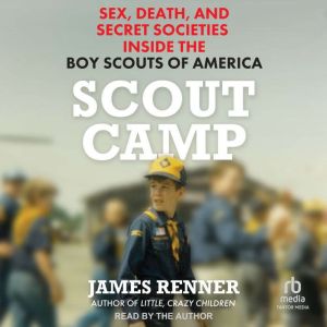 Scout Camp, James Renner