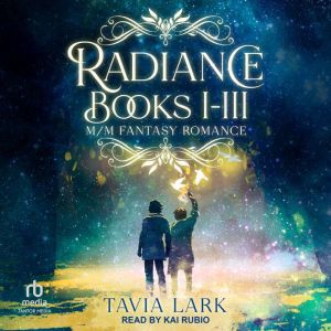 Radiance Books 1-3: M/M Fantasy Romance