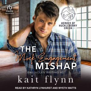 The Mock Engagement Mishap, Kait Flynn