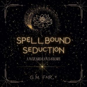 Spellbound Seduction