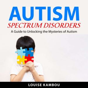 Autism Spectrum Disorders