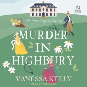 Murder in Highbury, Vanessa Kelly