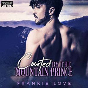 Courted by the Mountain Prince, Frankie Love