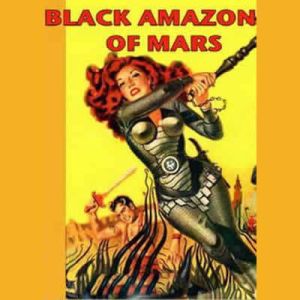 Black Amazon of Mars, Leigh Brackett