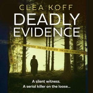 Deadly Evidence