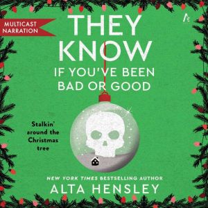 They Know If Youve Been Bad or Good, Alta Hensley