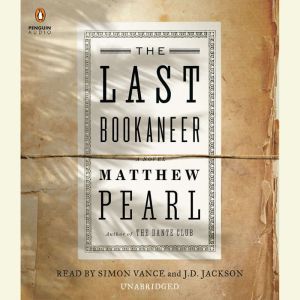 The Last Bookaneer, Matthew Pearl