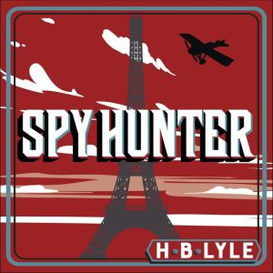 Spy Hunter, H.B. Lyle