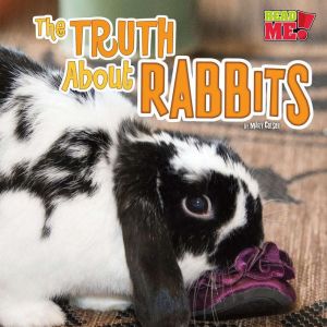 The Truth about Rabbits, Mary Colson