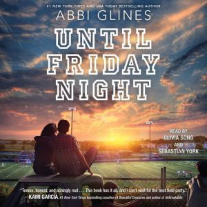 Until Friday Night, Abbi Glines