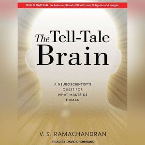 The TellTale Brain, V. S. Ramachandran