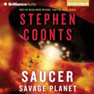 Saucer Savage Planet, Stephen Coonts