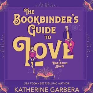 The Bookbinder's Guide to Love