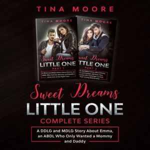 Sweet Dreams, Little One Complete Ser..., Tina Moore