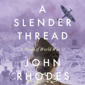 A Slender Thread, John Rhodes