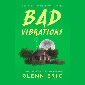 Bad Vibrations: N/A