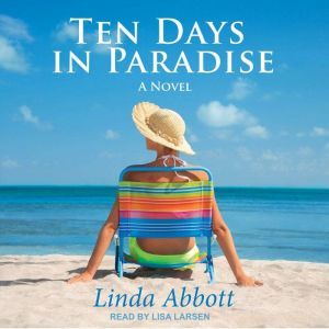 Ten Days In Paradise, Linda Abbott