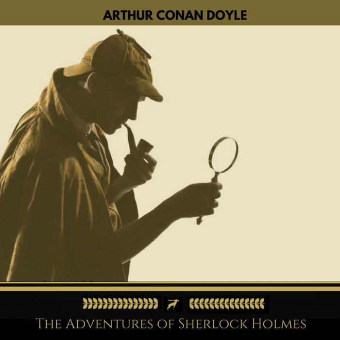 The Adventures of Sherlock Holmes Go..., Arthur Conan Doyle