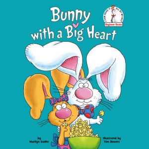 Bunny with a Big Heart, Marilyn Sadler