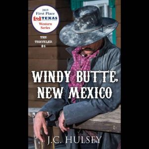 Windy Butte, New Mexico - The Traveler #6: A Classic Western