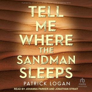 Tell Me Where the Sandman Sleeps