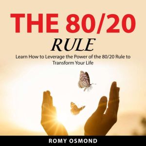 The 8020 Rule, Romy Osmond