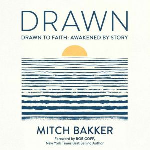 Drawn, Mitch Bakker