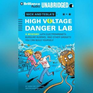 Nick and Teslas HighVoltage Danger ..., Science Bob Pflugfelder