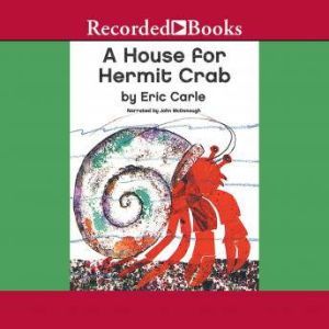A House for Hermit Crab, Eric Carle