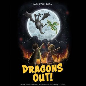 Dragons Out!, Kari Kakkonen