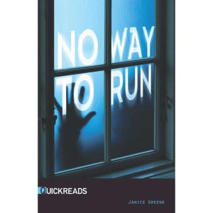 No Way to Run, Janice Greene