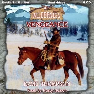 Vengeance, David Thompson