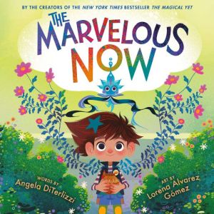 The Marvelous Now, Angela DiTerlizzi