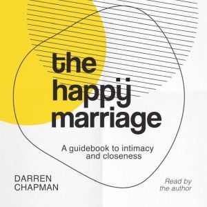 The Happy Marriage, Darren Chapman