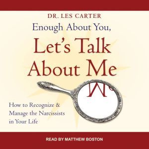 Enough About You, Lets Talk About Me..., Les Carter