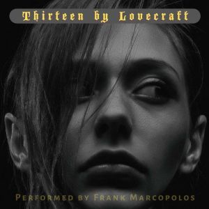 Thirteen by Lovecraft, H.P. Lovecraft