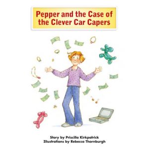 Pepper and the Case of the Clever Car..., Priscilla Kirkpatrick