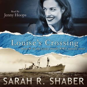 Louises Crossing, Sarah R. Shaber